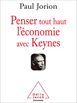 cover image of Penser tout haut l'économie avec Keynes